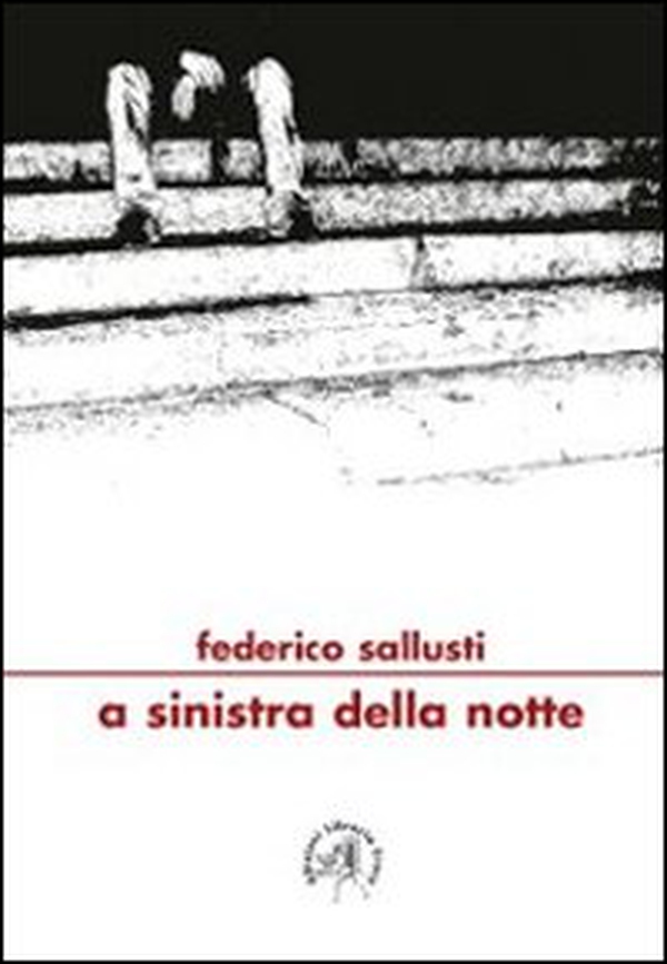 A sinistra della notte - Librerie.coop A sinistra della notte - Librerie.coop