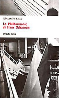 La philarmonie di Hans Sharoun - Librerie.coop La philarmonie di Hans Sharoun - Librerie.coop