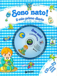 Sono nato! Il mio primo diario - Librerie.coop Sono nato! Il mio primo diario - Librerie.coop