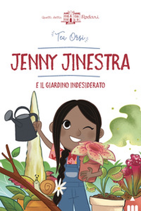 Jenny Jinestra e il giardino indesiderato - Librerie.coop Jenny Jinestra e il giardino indesiderato - Librerie.coop