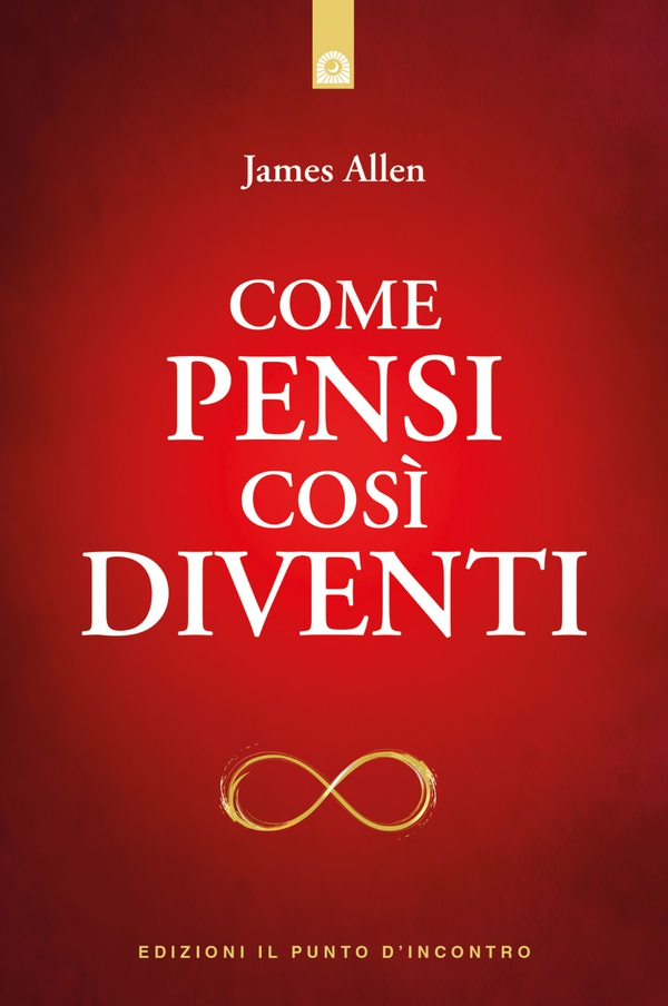 Come pensi così diventi - Librerie.coop