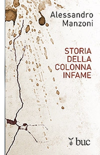 Storia della colonna infame - Librerie.coop Storia della colonna infame - Librerie.coop