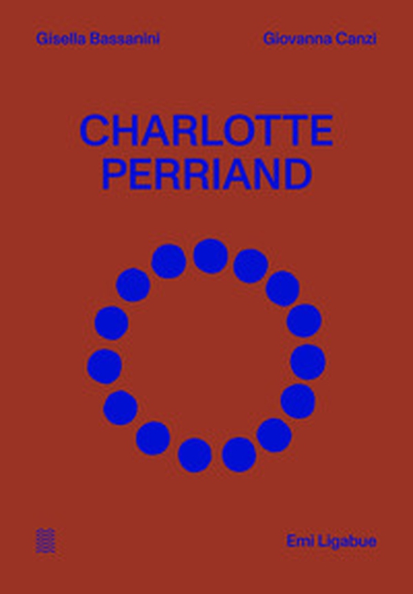Charlotte Perriand. Ediz. italiana e inglese - Librerie.coop Charlotte Perriand. Ediz. italiana e inglese - Librerie.coop