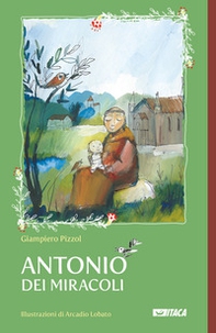 Antonio dei miracoli - Librerie.coop