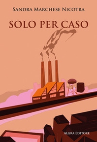 Solo per caso - Librerie.coop