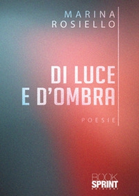 Di luce e d'ombra - Librerie.coop