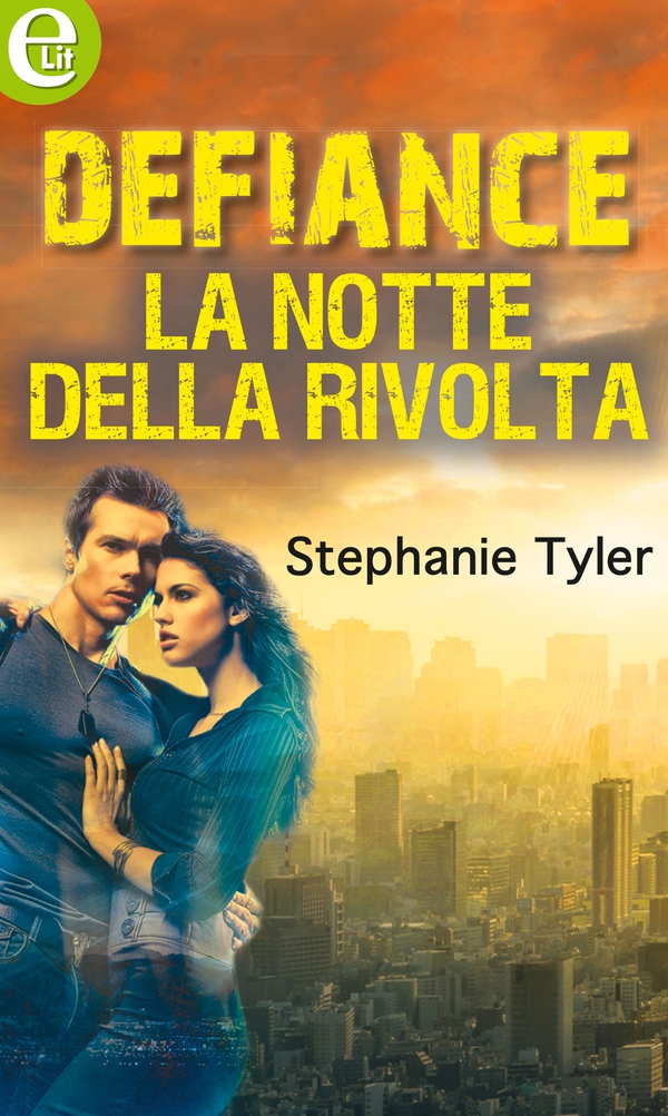 Defiance - La notte della rivolta (eLit) - Librerie.coop Defiance - La notte della rivolta (eLit) - Librerie.coop