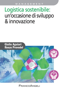 Logistica sostenibile: un'occasione di sviluppo & innovazione - Librerie.coop Logistica sostenibile: un'occasione di sviluppo & innovazione - Librerie.coop
