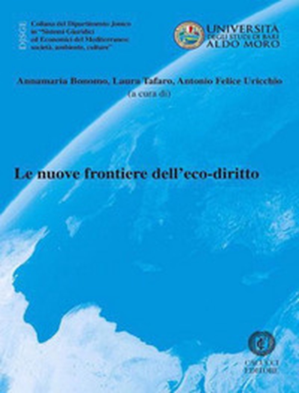 Le nuove frontiere dell'eco-diritto - Librerie.coop Le nuove frontiere dell'eco-diritto - Librerie.coop
