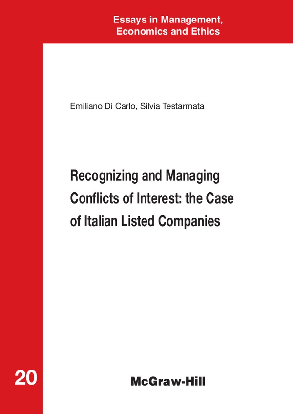 Recognizing and Managing Conflicts of Interest: the Case of Italian Listed Companies - Librerie.coop Recognizing and Managing Conflicts of Interest: the Case of Italian Listed Companies - Librerie.coop