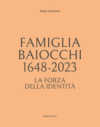 Famiglia Baiocchi 1648-2023 - Librerie.coop