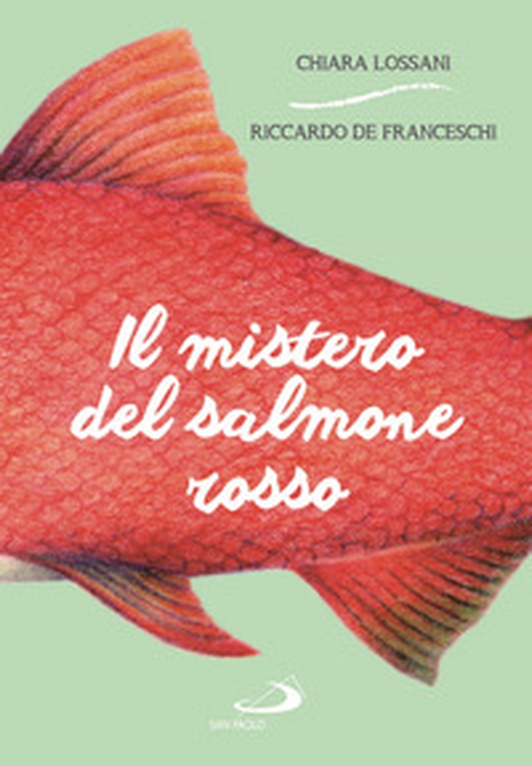 Il mistero del salmone rosso - Librerie.coop Il mistero del salmone rosso - Librerie.coop