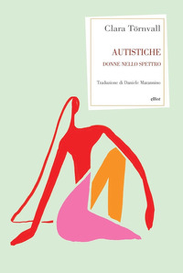 Autistiche. Donne nello spettro - Librerie.coop Autistiche. Donne nello spettro - Librerie.coop