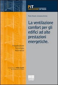 La ventilazione comfort per gli edifici ad alte prestazioni energetiche - Librerie.coop