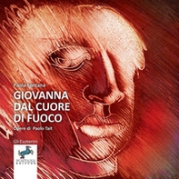 Giovanna dal cuore di fuoco - Librerie.coop