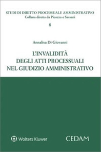 L'invalidità degli atti processuali nel giudizio amministrativo - Librerie.coop L'invalidità degli atti processuali nel giudizio amministrativo - Librerie.coop