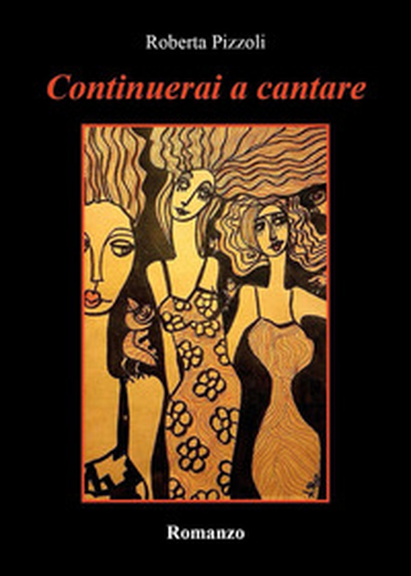 Continuerai a cantare - Librerie.coop Continuerai a cantare - Librerie.coop