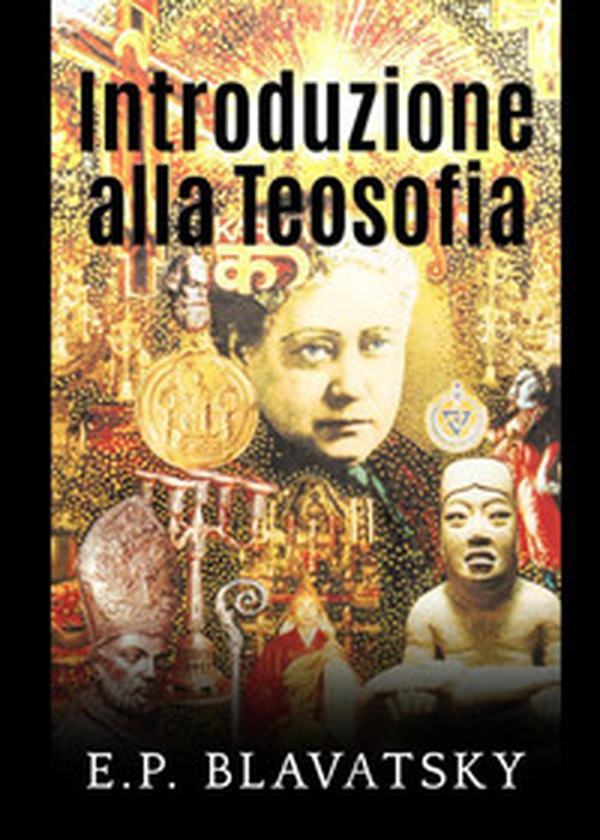 Introduzione alla teosofia - Librerie.coop Introduzione alla teosofia - Librerie.coop