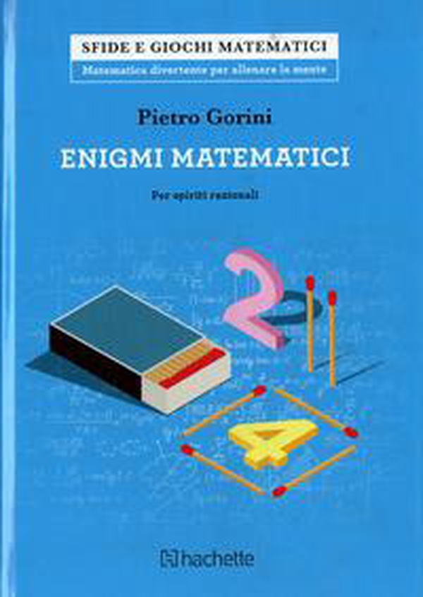 Enigmi matematici per spiriti razionali - Librerie.coop Enigmi matematici per spiriti razionali - Librerie.coop