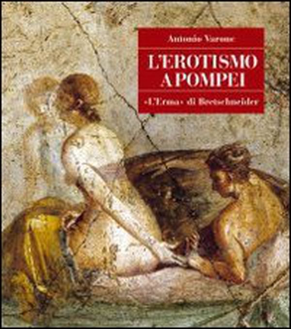 L'erotismo a Pompei - Librerie.coop L'erotismo a Pompei - Librerie.coop