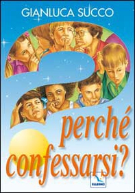 Perché confessarsi? - Librerie.coop
