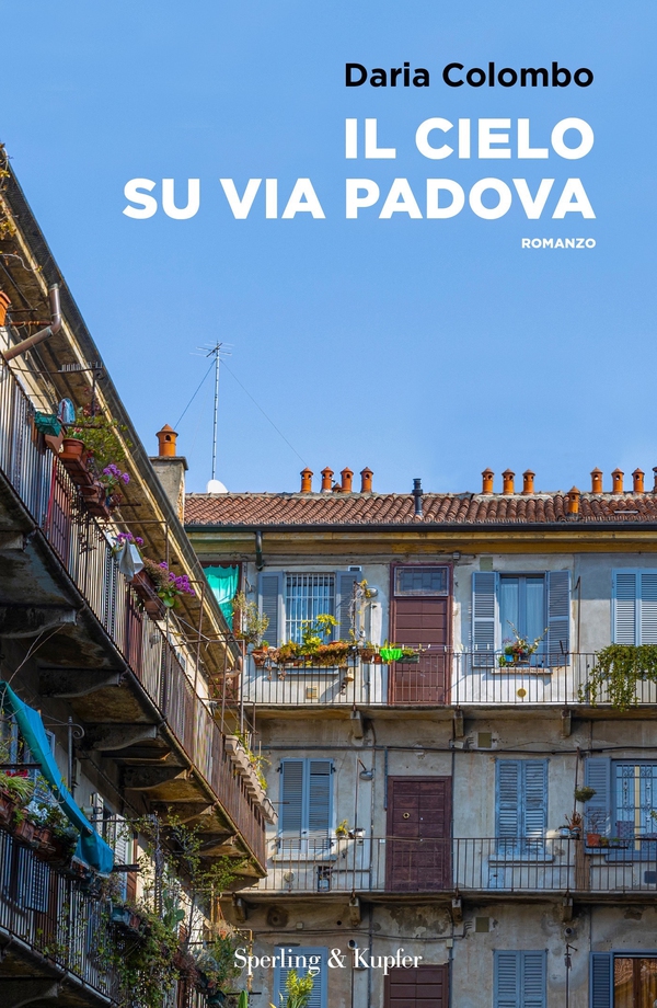 Il cielo su Via Padova - Librerie.coop Il cielo su Via Padova - Librerie.coop