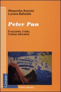 Peter Pan. Il racconto, il mito, il senso educativo - Librerie.coop