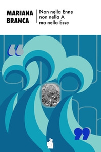 Non nella Enne non nella A ma nella Esse - Librerie.coop