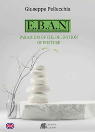 E.B.A.N. Paradigm of the definition of posture - Librerie.coop