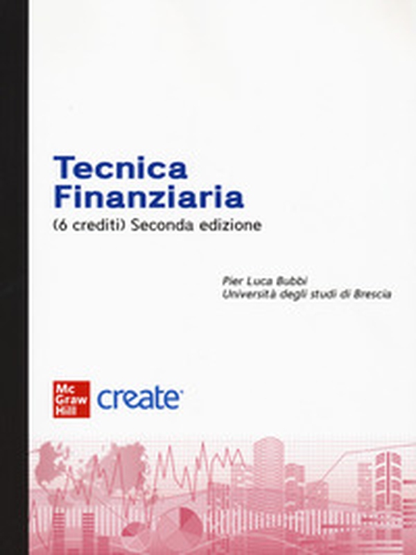 Tecnica finanziaria (6 crediti) - Librerie.coop Tecnica finanziaria (6 crediti) - Librerie.coop