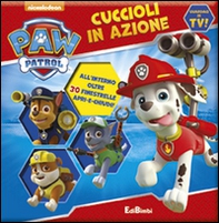 Cuccioli in azione. Paw Patrol - Librerie.coop