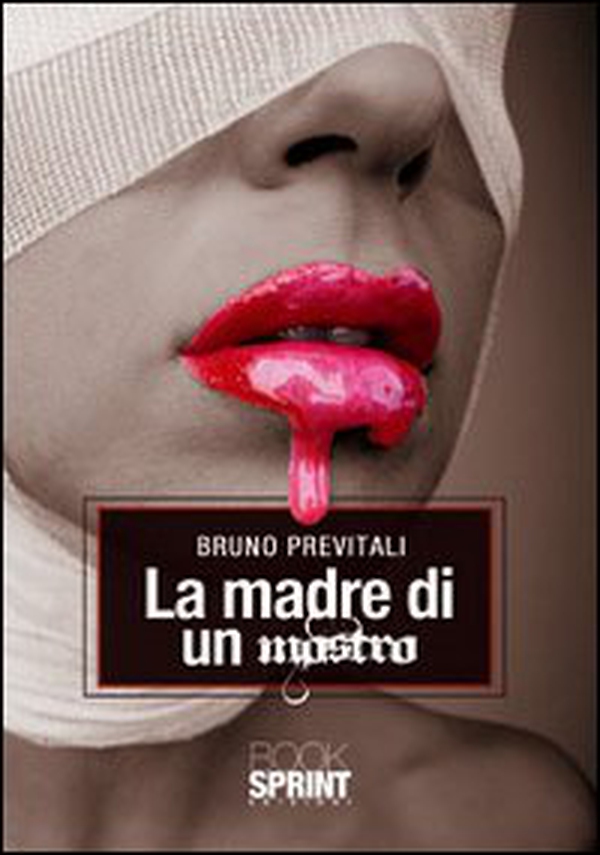 Madre di un mostro - Librerie.coop Madre di un mostro - Librerie.coop