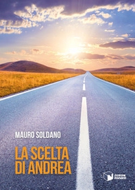 La scelta di Andrea - Librerie.coop La scelta di Andrea - Librerie.coop