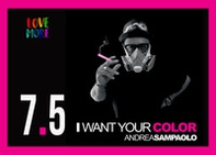 7.5 I want your color - Librerie.coop