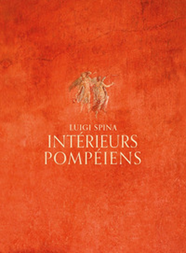 Intérieurs pompéiens - Librerie.coop Intérieurs pompéiens - Librerie.coop