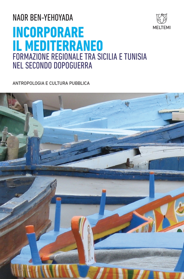 Incorporare il Mediterraneo - Librerie.coop Incorporare il Mediterraneo - Librerie.coop