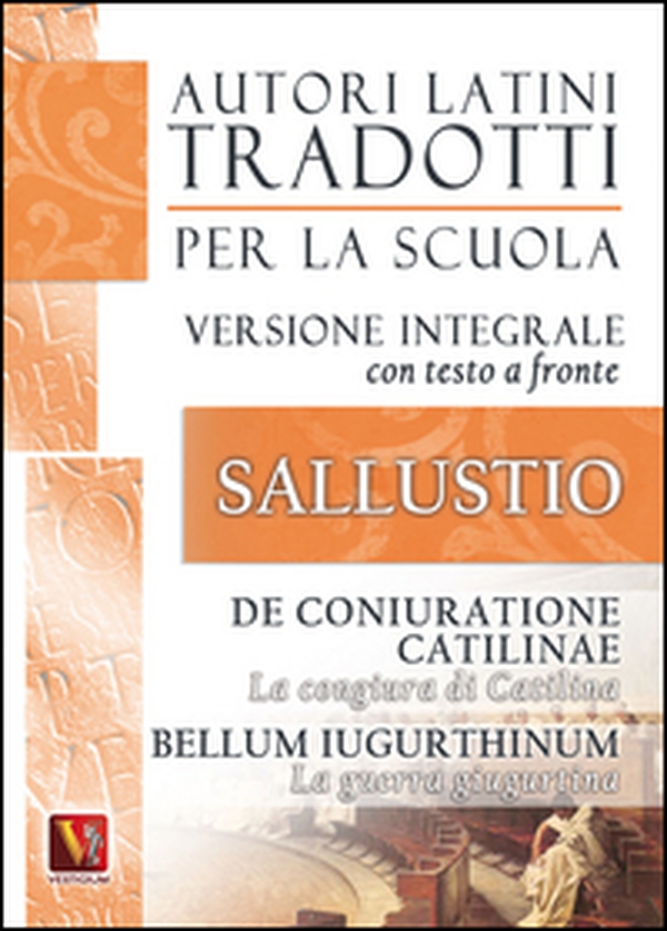 La congiura di Catilina-De coniuratione Catilinae-La guerra giugurtina-Bellum iugurtinum. Versione integrale con testo latino a fronte - Librerie.coop La congiura di Catilina-De coniuratione Catilinae-La guerra giugurtina-Bellum iugurtinum. Versione integrale con testo latino a fronte - Librerie.coop