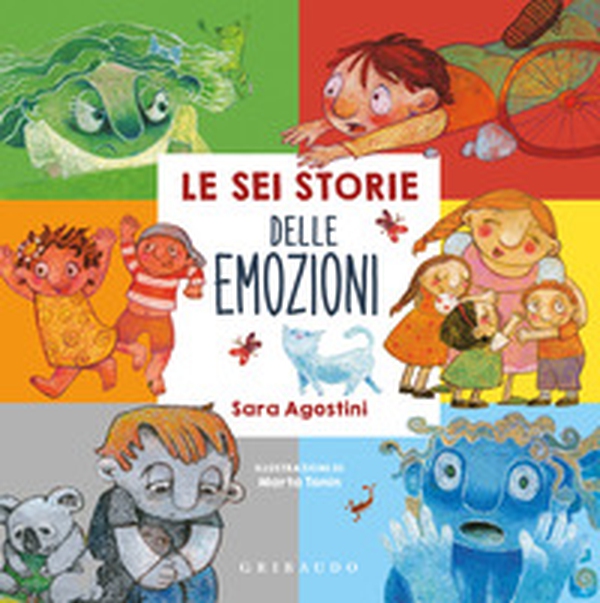 Le sei storie delle emozioni - Librerie.coop Le sei storie delle emozioni - Librerie.coop