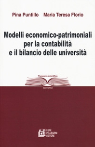 Modelli economico-patrimoniali per la contabilità e il bilancio delle università - Librerie.coop Modelli economico-patrimoniali per la contabilità e il bilancio delle università - Librerie.coop