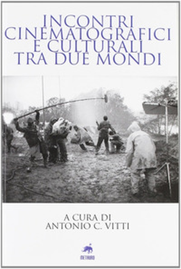 Incontri cinematografici e culturali tra due mondi - Librerie.coop