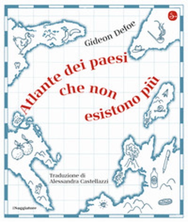 Atlante dei paesi che non esistono più - Librerie.coop Atlante dei paesi che non esistono più - Librerie.coop