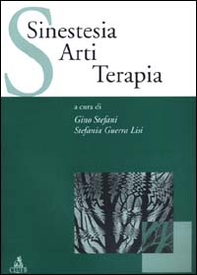 Sinestesia. Arti. Terapia - Librerie.coop