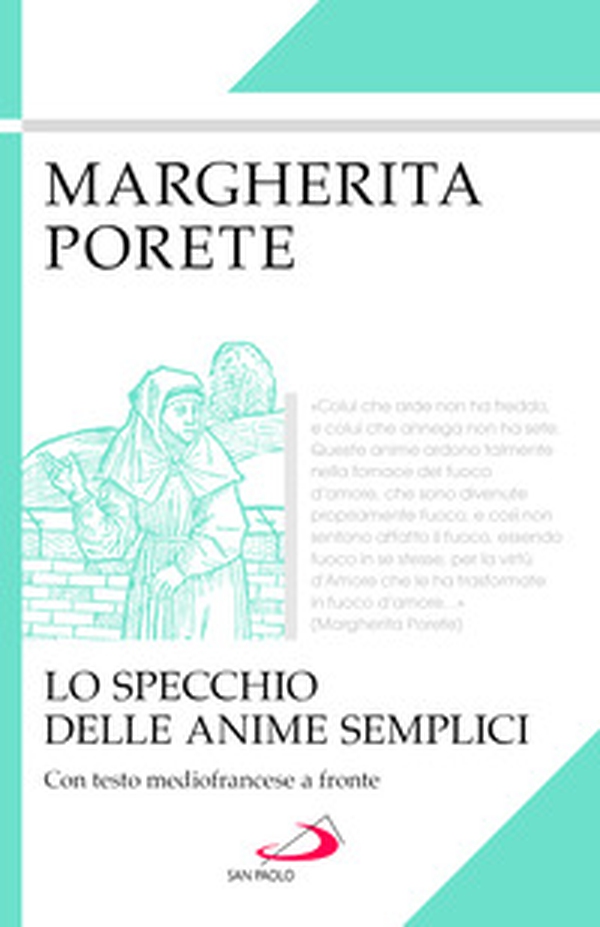 Lo specchio delle anime semplici. Testo mediofrancese a fronte - Librerie.coop