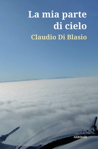 La mia parte di cielo - Librerie.coop