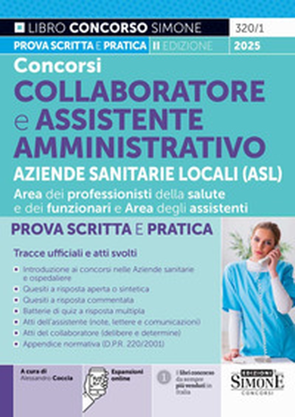 Concorsi collaboratore e assistente amministrativo aziende sanitarie locali (ASL). Prova scritta e pratica. Tracce ufficiali e atti svolti - Librerie.coop Concorsi collaboratore e assistente amministrativo aziende sanitarie locali (ASL). Prova scritta e pratica. Tracce ufficiali e atti svolti - Librerie.coop