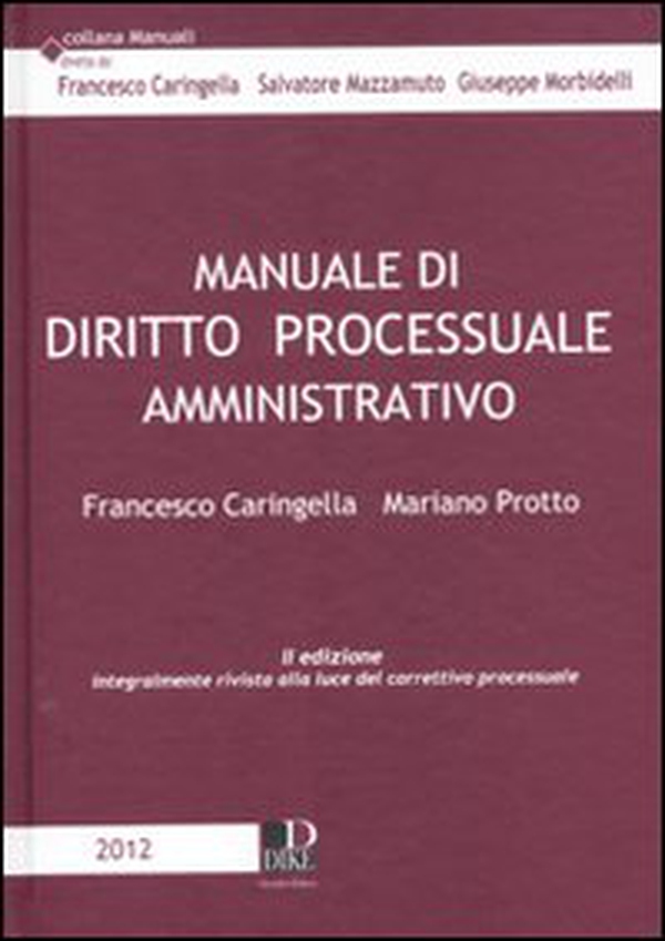 Manuale di diritto processuale amministrativo - Librerie.coop Manuale di diritto processuale amministrativo - Librerie.coop
