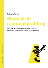 Manuale di criminal profiling - Librerie.coop Manuale di criminal profiling - Librerie.coop