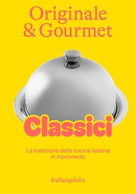 Originale & gourmet: classici - Librerie.coop Originale & gourmet: classici - Librerie.coop