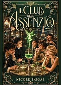 Il club dell'assenzio - Librerie.coop