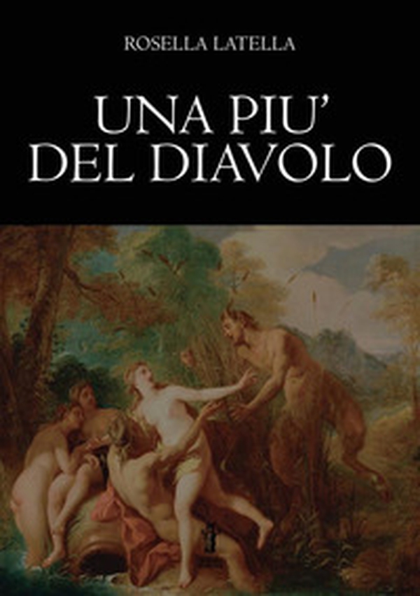 Una più del diavolo - Librerie.coop Una più del diavolo - Librerie.coop
